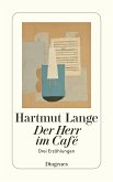 Der Herr im Café (eBook, ePUB)