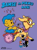 Bamse ja Pikku Aasi (eBook, ePUB) Bamse ja Pikku Aasi (eBook, ePUB)