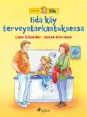 Iida käy terveystarkastuksessa (eBook, ePUB)