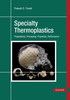 Specialty Thermoplastics (eBook, PDF) - Trivedi, Prakash D.
