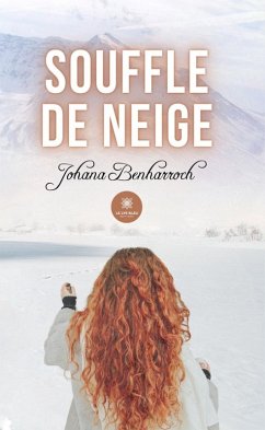 Souffle de neige (eBook, ePUB) - Benharroch, Johana