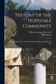 History of the Hopedale Community: From its Inception to its Virtual Submergence in the Hopedale Par