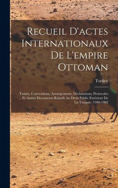 Recueil D'actes Internationaux De L'empire Ottoman Cover Recueil D'actes Internationaux De L'empire Ottoman