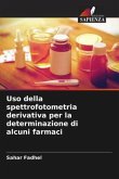 Uso della spettrofotometria derivativa per la determinazione di alcuni farmaci