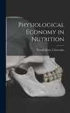 Physiological Economy in Nutrition