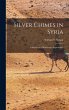 Silver Chimes in Syria: Glimpses of a... - Bild 1