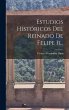 Estudios Históricos Del Reinado De... - Bild 1
