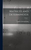 Matrices and Determinoids; Volume 1