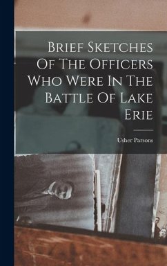 Cover Brief Sketches Of The Officers Who Were In The Battle Of Lake Erie