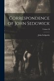 Correspondence of John Sedgwick; Volume II