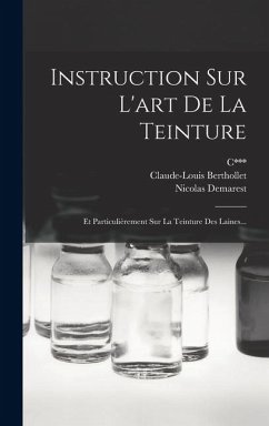 Instruction Sur L'art De La Teinture - Pörner, Karl Wilhelm; C; Demarest, Nicolas