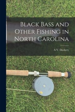 Cover Black Bass and Other Fishing in North Carolina