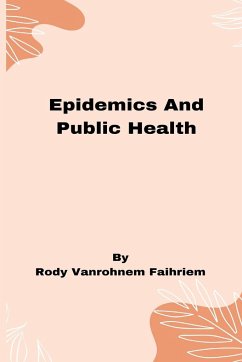 Epidemics and Public Health - Faihriem, Rody Vanrohnem