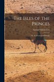 The Isles of the Princes: Or, the Pleasures of Prinkipo