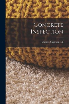 Concrete Inspection - Hill, Charles Shattuck