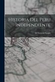 Historia Del peru Independiente