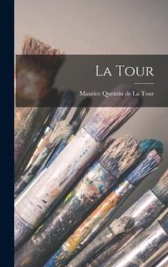 La Tour - La Tour, Maurice Quentin De