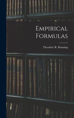 Empirical Formulas - Theodore R. (Theodore Rudolph), Runni