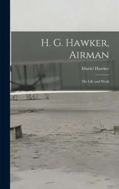 H. G. Hawker, Airman - Hawker, Muriel