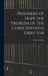 Prisoners of Hope the Problem of the... - Bild 1