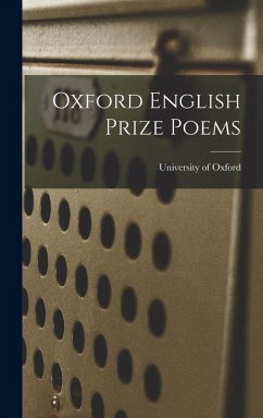 Oxford English Prize Poems - Oxford, University Of