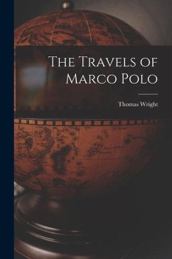 The Travels of Marco Polo - Wright, Thomas