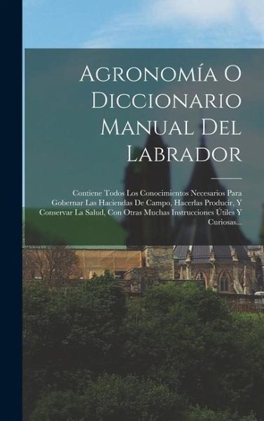 Agronomía O Diccionario Manual Del Labrador