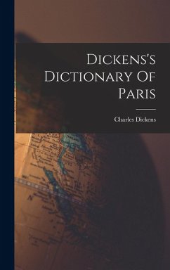 Dickens's Dictionary Of Paris Cover Dickens's Dictionary Of Paris