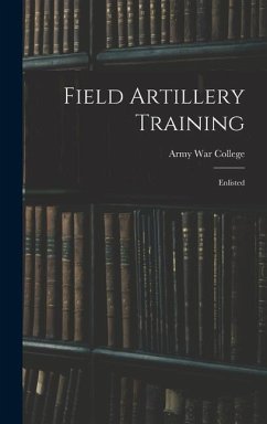 Field Artillery Training: Enlisted