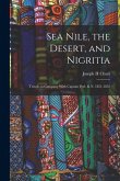 Sea Nile, the Desert, and Nigritia Sea Nile, the Desert, and Nigritia