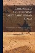 Chronicles Concerning Early Babylonian... - Bild 1