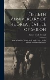 Fiftieth Anniversary of the Great Battle of Shiloh
