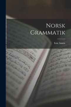 Norsk Grammatik - Aasen, Ivar