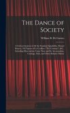 The Dance of Society