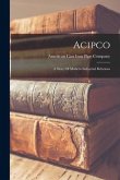 Acipco: A Story Of Modern Industrial Relations