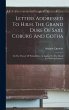 Letters Addressed To H.r.h. The Grand... - Bild 1