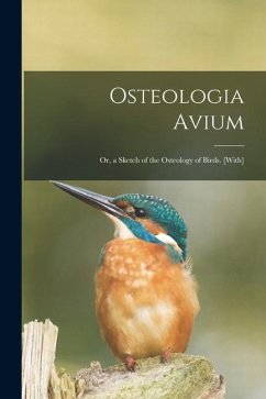 Cover Osteologia Avium; Or, a Sketch of the Osteology of Birds. [With]