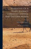 Narrative Of A Year's Journey Through Central And Eastern Arabia: (1862 - 63): In Two Volumes; Volume 2