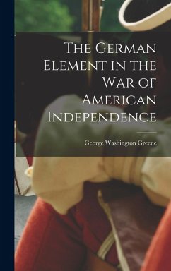Cover The German Element in the War of American Independence