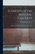 Elements of the Integral Calculus: With... - Bild 1