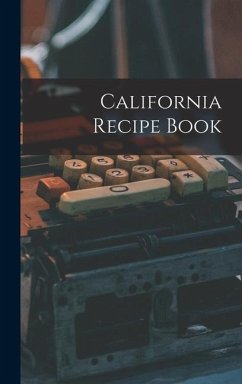 California Recipe Book - Anonymous