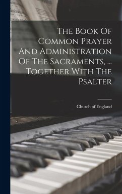 Cover The Book Of Common Prayer And Administration Of The Sacraments, ... Together With The Psalter