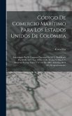 Código De Comercio Marítimo Para Los Estados Unidos De Colombia