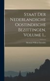 Staat Der Nederlandsche Oostindische Bezittingen, Volume 1...