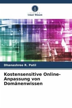 Kostensensitive Online-Anpassung von Domänenwissen - Patil, Dhanashree R.