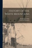 History of the White Mountains