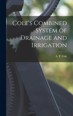 Cover Cole's Combined System of Drainage and Irrigation