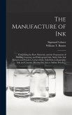 The Manufacture of Ink