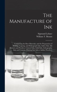 The Manufacture of Ink - Lehner, Sigmund