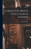 Leben und Briefe von Charles Darwin Leben und Briefe von Charles Darwin